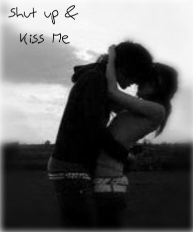 shut_upkiss_me.jpg